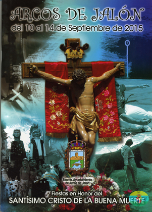Fiestas patronales en honor al Cristo de la Buena Muerte 2015 Arcos de Jalón